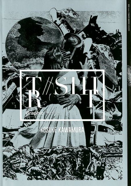 T／／SHIRT　Graphic　Archives T／／SHIRT　Graphic　Archivesの表紙画像
